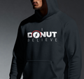I Donut Believe | Hoodie